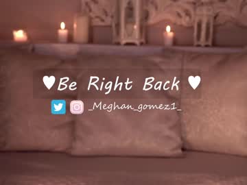 webcam girl _meghan_gomez1_ live cam image #5730556