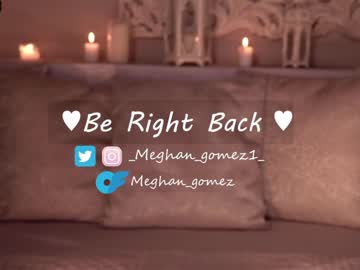 webcam girl _meghan_gomez1_ live cam image #9253046