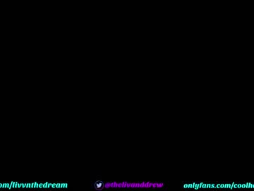 webcam couple livanddrew live cam image #2312987