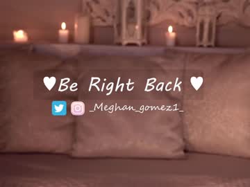 webcam girl _meghan_gomez1_ live cam image #5766662