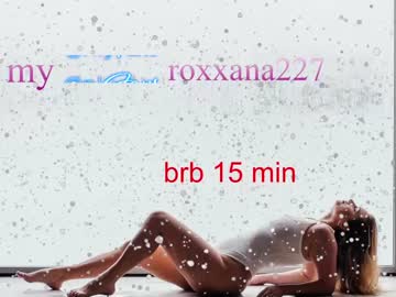 webcam girl roxxana227 live cam image #2203133