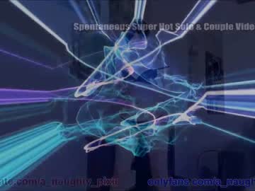 webcam couple a_naughty_pixie live cam image #275454