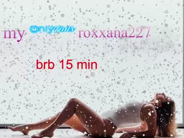 webcam girl roxxana227 live cam image #279095