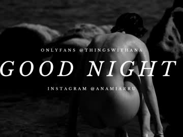 webcam girl thingswithana live cam image #7450977